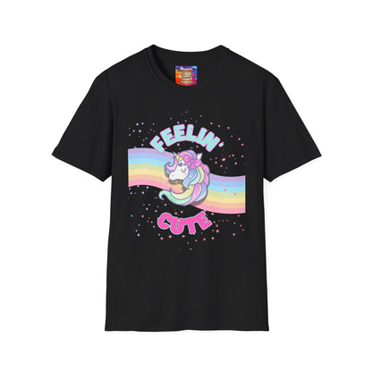 FEELIN' CUTE Unisex Unicorn Soft Style T-Shirt – Adorable Comfort for All