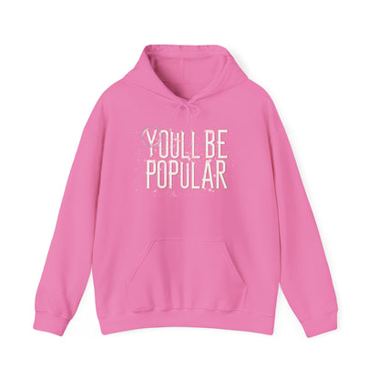 "You’ll Be Popular / Just Not as Popular as Me" Glinda Inspired Dual-Design Hoodie