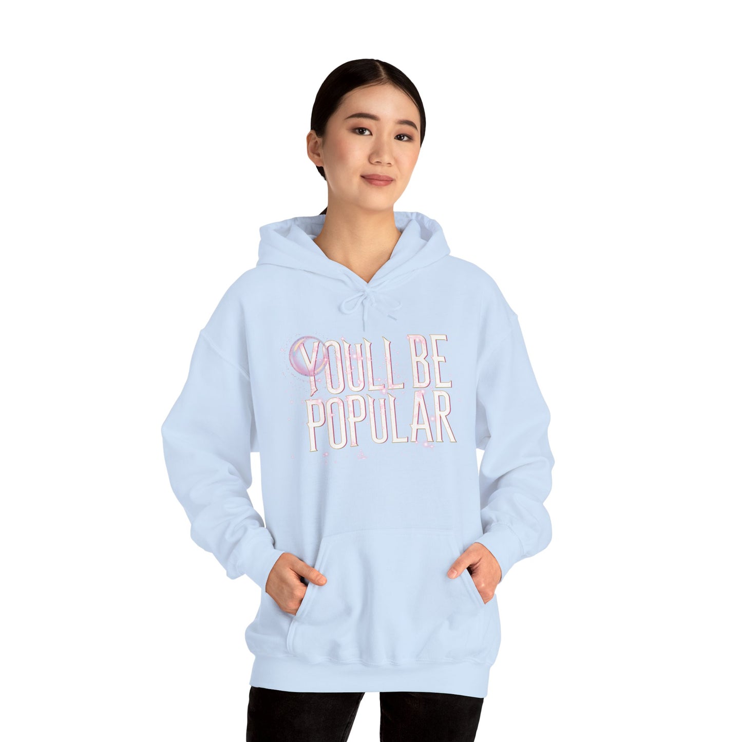 "You’ll Be Popular / Just Not as Popular as Me" Glinda Inspired Dual-Design Hoodie