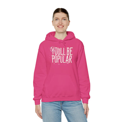 "You’ll Be Popular / Just Not as Popular as Me" Glinda Inspired Dual-Design Hoodie